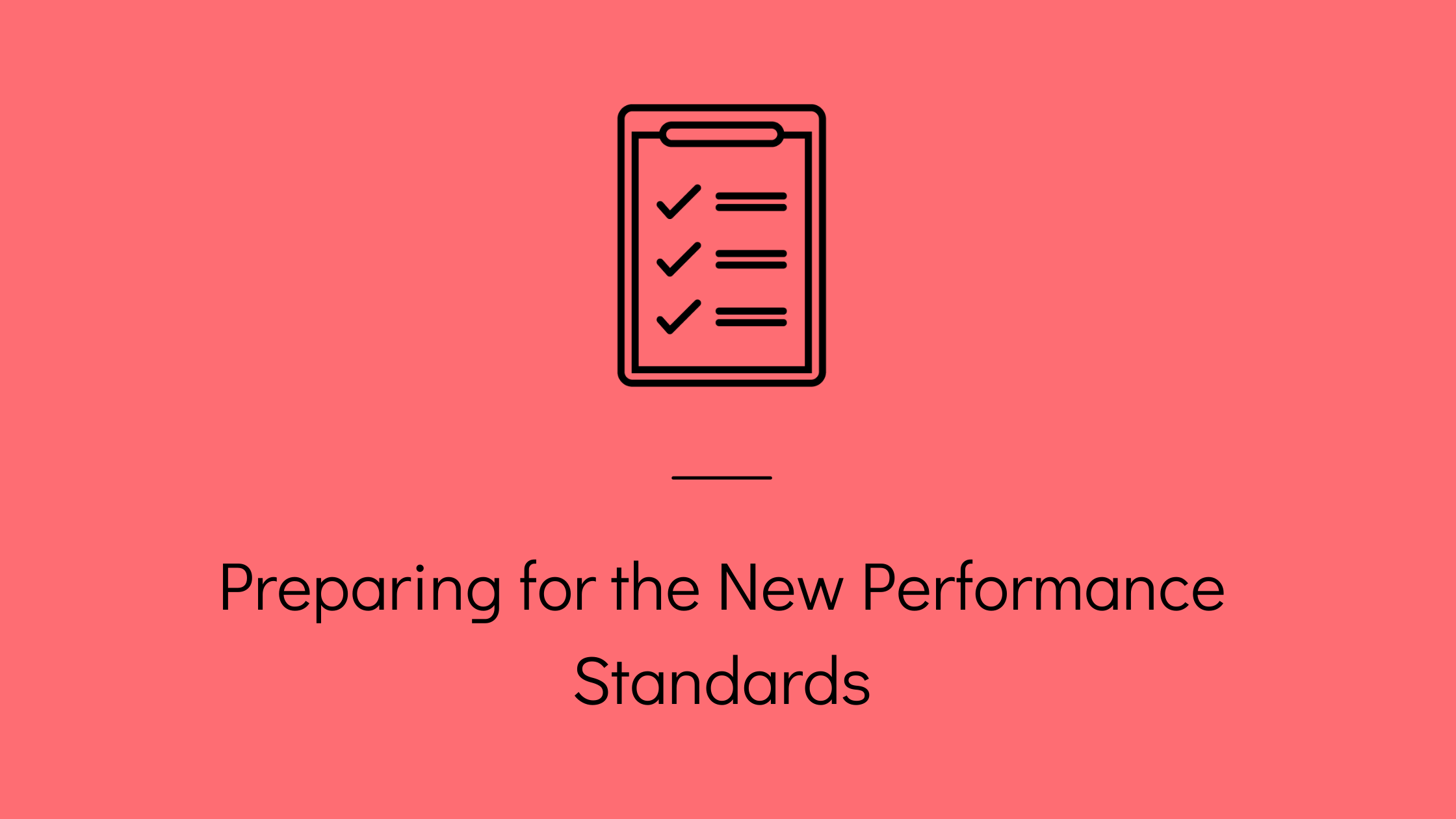 Preparing for the New Performance Standards - Cultivating Capital